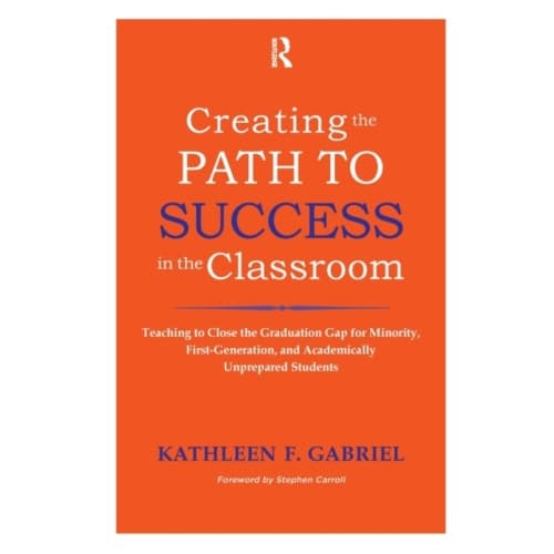Creating the Path to Success in the Classroom (häftad, eng)