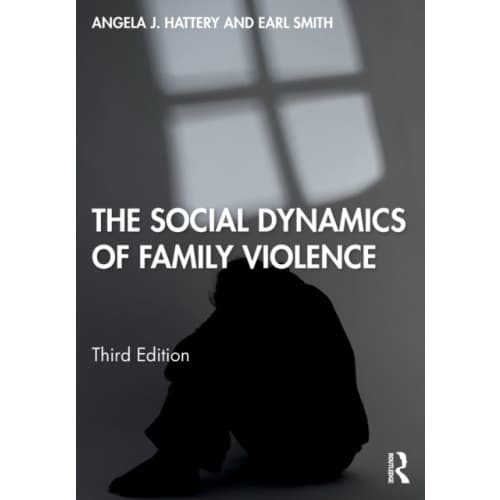 The Social Dynamics of Family Violence (häftad, eng)