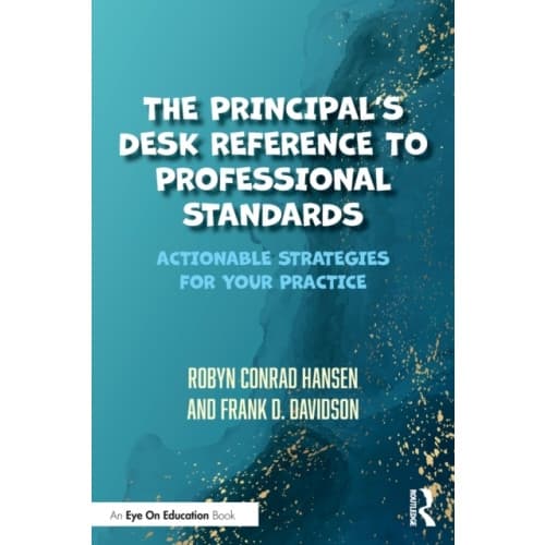 The Principal's Desk Reference to Professional Standards (häftad, eng)