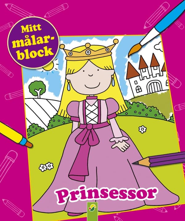 Mitt Målarblock. Prinsessor (Bok)