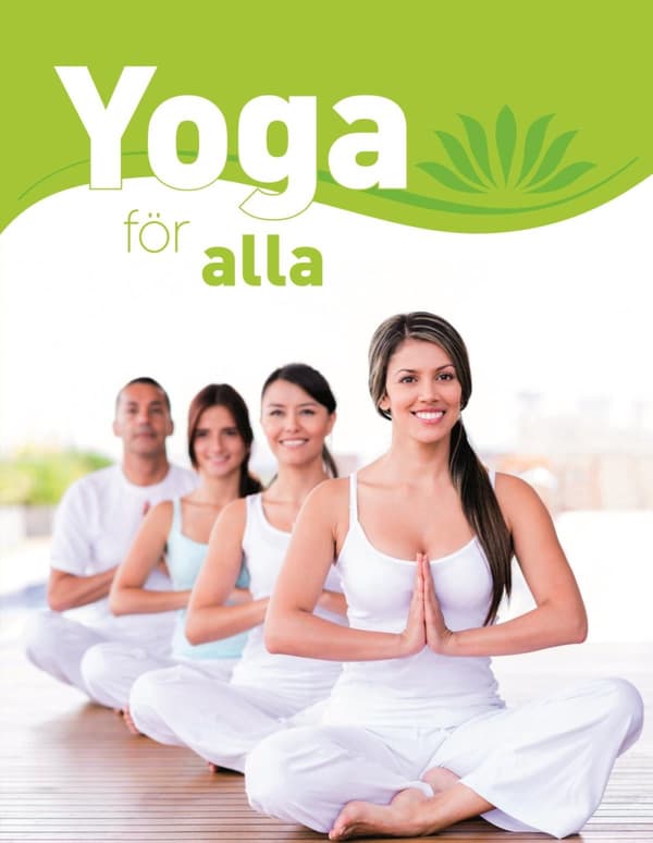 Yoga För Alla. Den Stora Grundboken - Med Över 65 Yogaövningar (Bok)