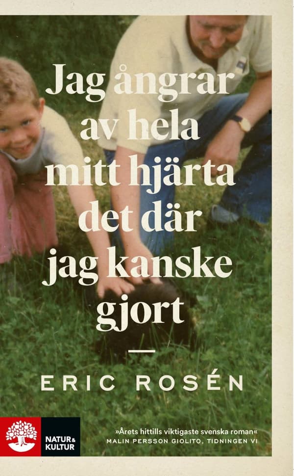 Jag Ångrar Av Hela Mitt Hjärta Det Där Jag Kanske Gjort (Bok)