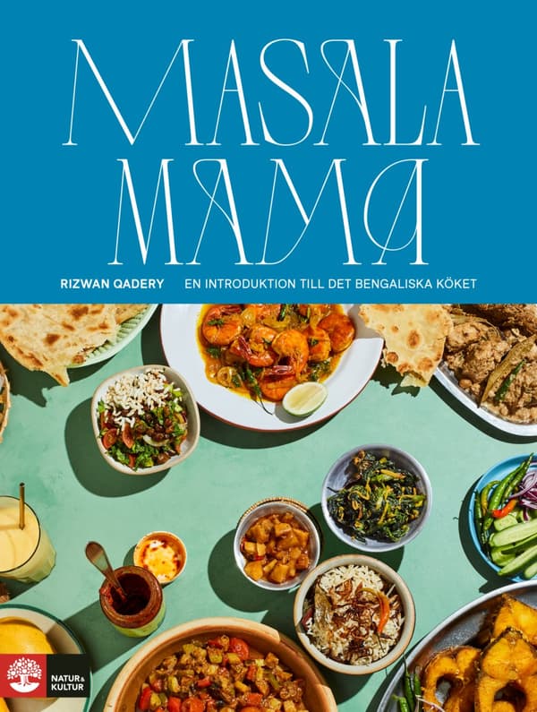 Masala Mama - En Introduktion Till Det Bengaliska Köket (Bok)