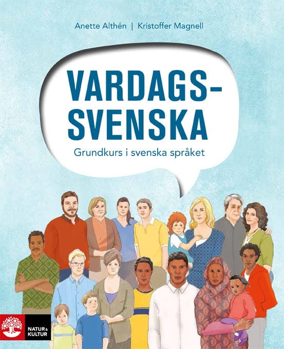 Vardagssvenska - Grundkurs I Svenska Språket (Bok)