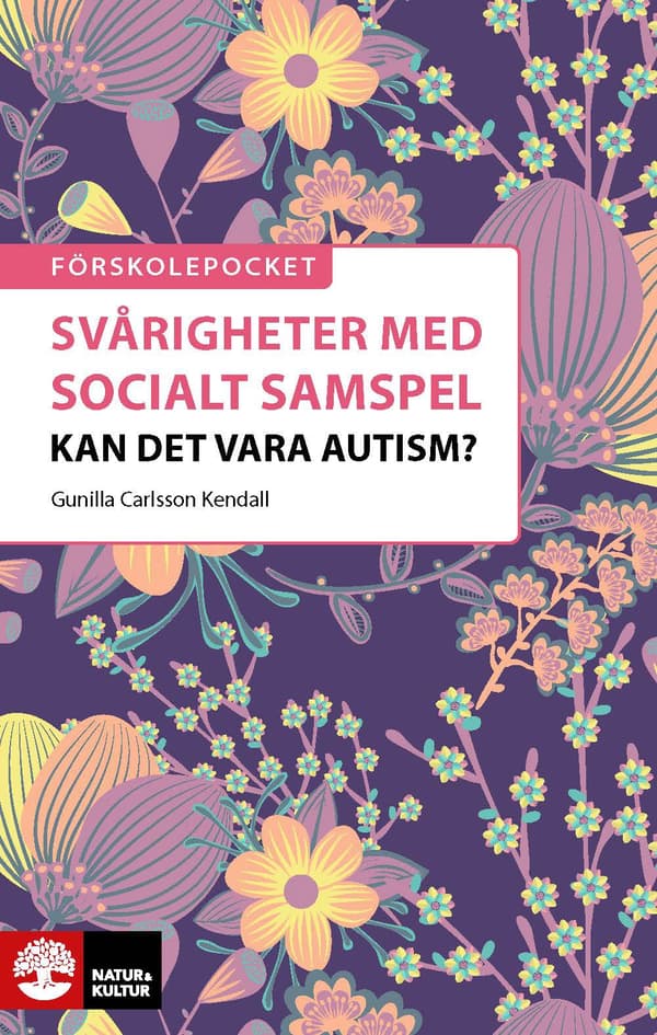 Svårigheter Med Socialt Samspel - Kan Det Vara Autism? (Bok)