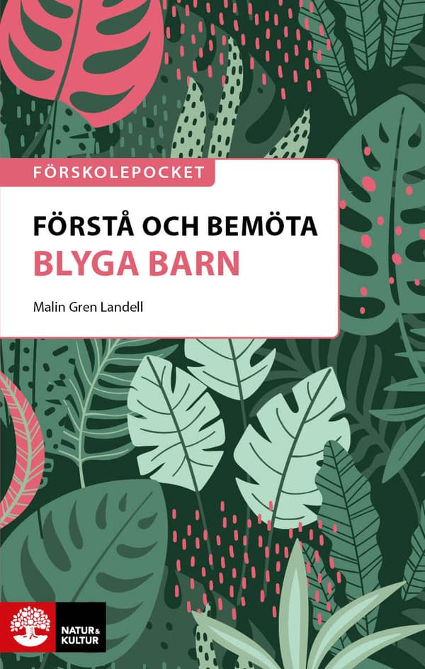 Förstå Och Bemöta Blyga Barn (Bok)