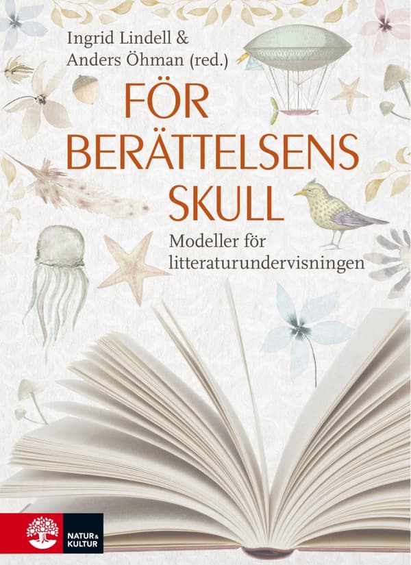 För Berättelsens Skull - Modeller För Litteraturundervisningen (Bok)