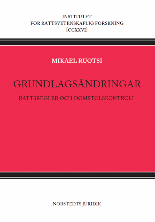 Grundlagsändringar - Rättsregler Och Domstolskontroll (Bok)