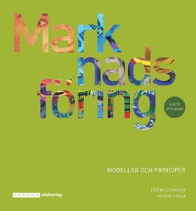 Marknadsföring - Modeller Och Principer, Upplaga 6 (Bok)