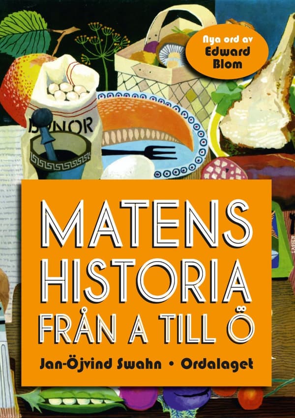 Matens Historia Från A Till Ö (Bok)