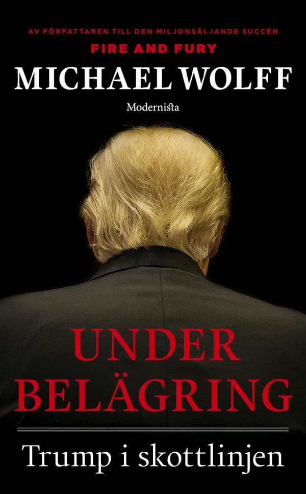 Under Belägring - Trump I Skottlinjen (Bok)