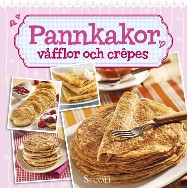 Pannkakor, Våfflor & Crepés (Bok)