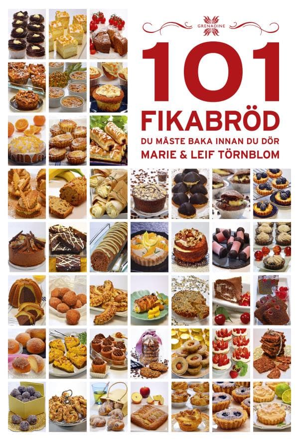 101 Fikabröd Du Måste Baka Innan Du Dör (Bok)