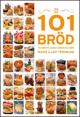 101 Bröd Du Måste Baka Innan Du Dör (Bok)