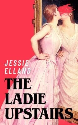 The Ladie Upstairs (Bok)