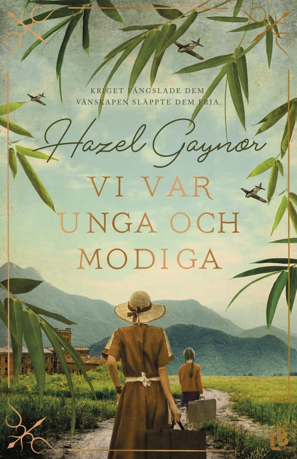 Vi Var Unga Och Modiga (Bok)