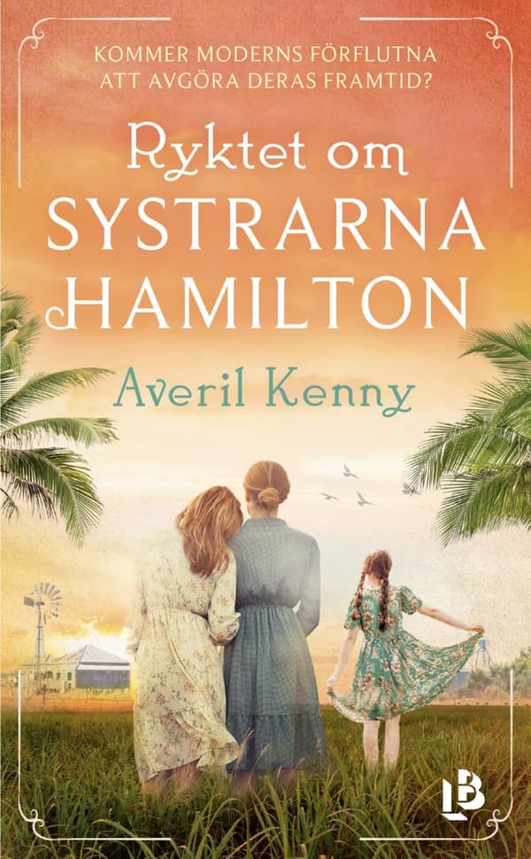 Ryktet Om Systrarna Hamilton (Bok)