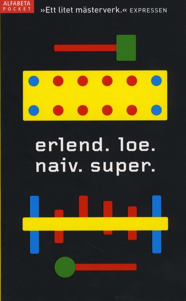 Naiv. Super (Bok)