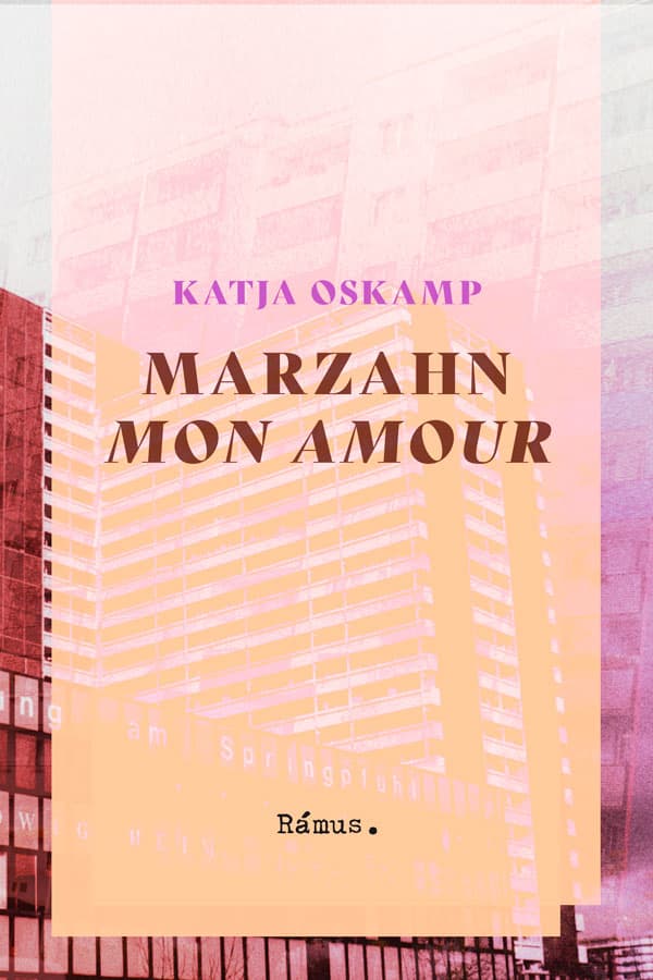 Marzahn Mon Amour (Bok)
