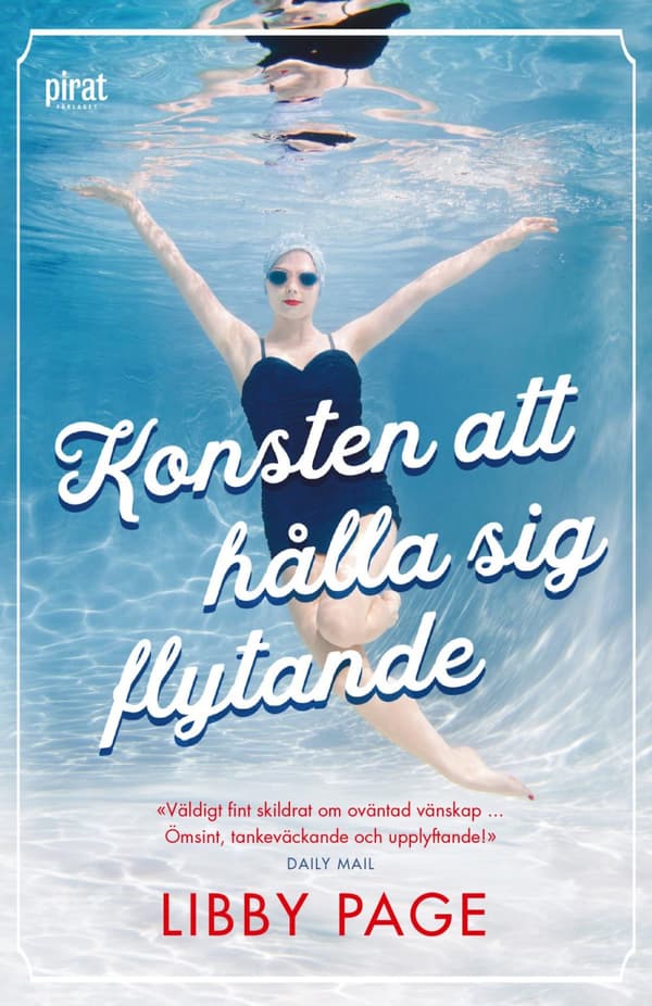Konsten Att Hålla Sig Flytande (Bok)
