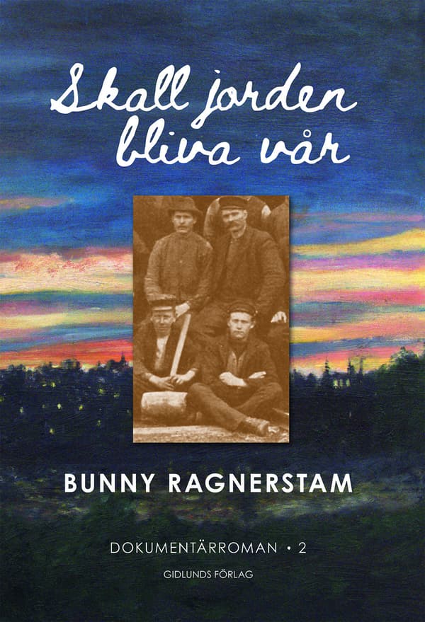 Skall Jorden Bliva Vår, Band 2 (Bok)