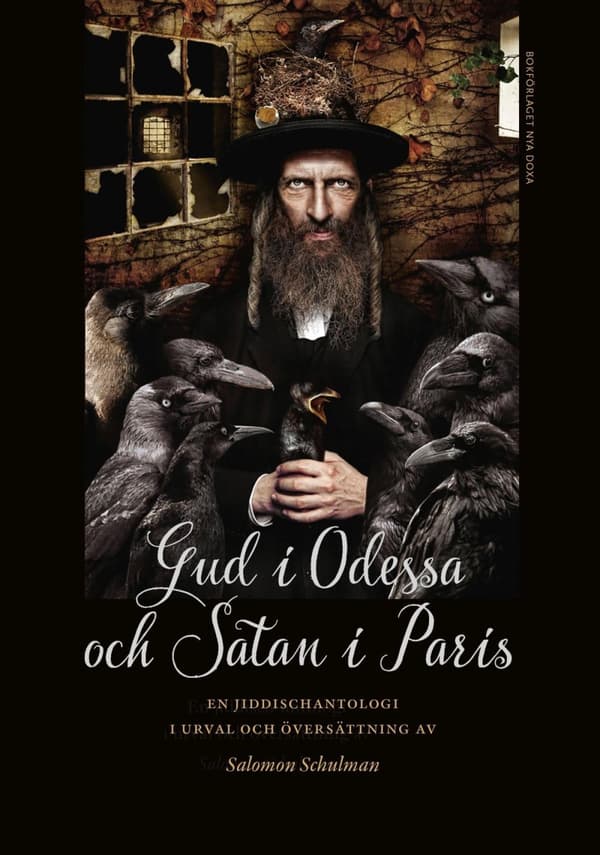 Gud I Odessa Och Satan I Paris - En Jiddischantologi (Bok)