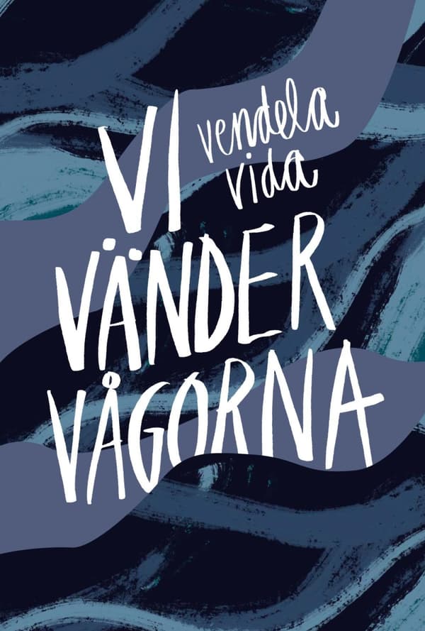 Vi Vänder Vågorna (Bok)