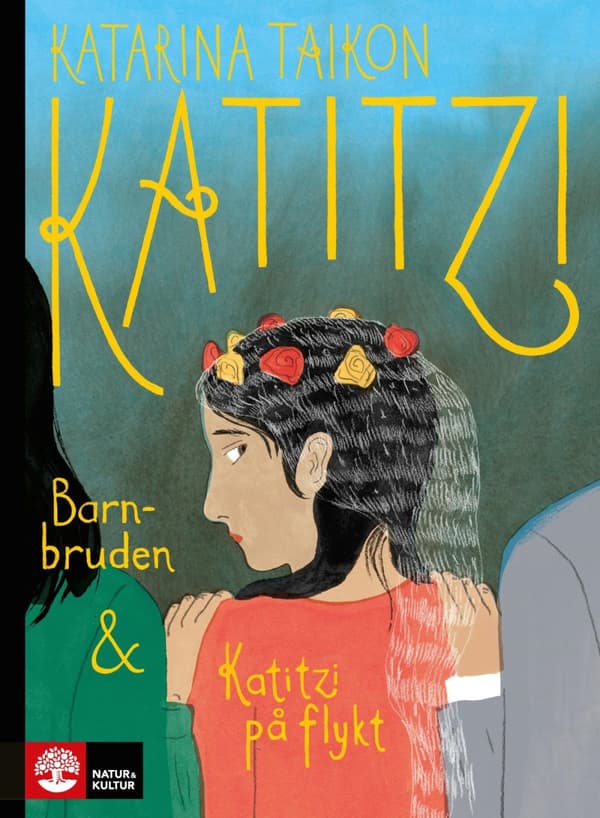 Katitzi Barnbruden ; Katitzi På Flykt (Bok)
