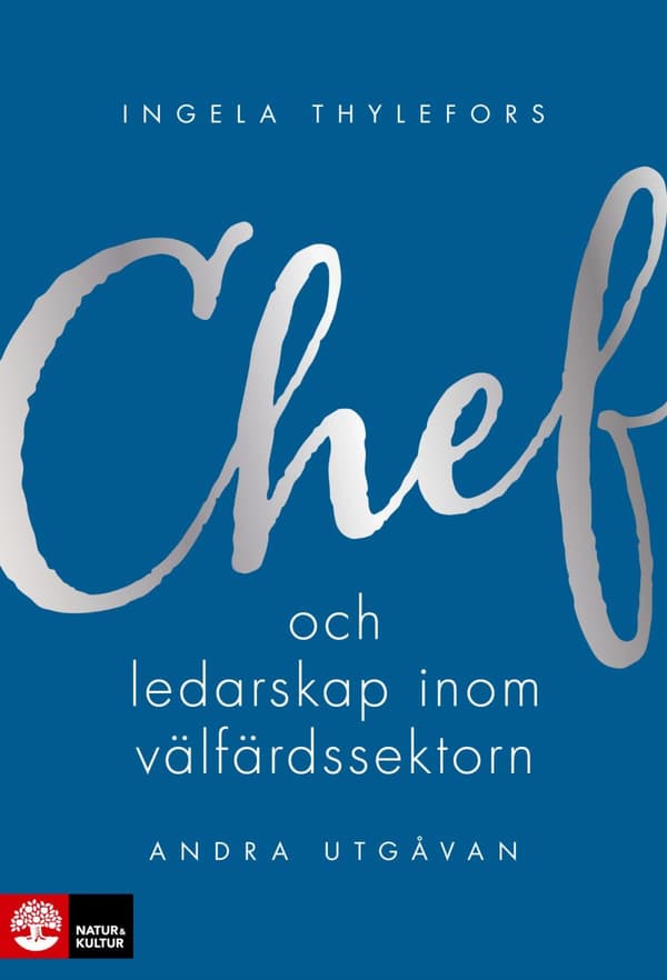 Chef- Och Ledarskap Inom Välfärdssektorn (Bok)