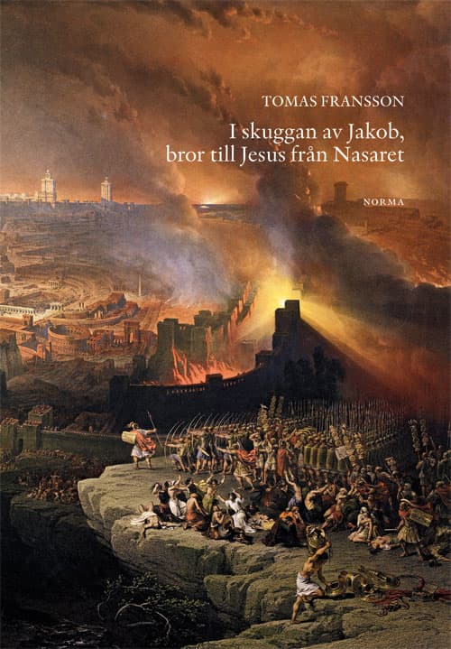 I Skuggan Av Jakob, Bror Till Jesus Från Nasaret (Bok)