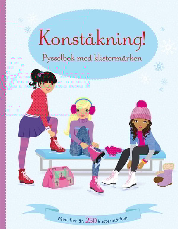 Konståkning! Pysselbok Med Klistermärken (Bok)