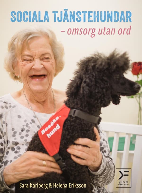 Sociala Tjänstehundar - Omsorg Utan Ord (Bok)