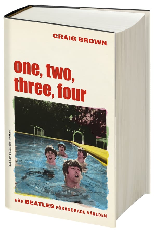 One, Two, Three, Four - När Beatles Förändrade Världen (Bok)