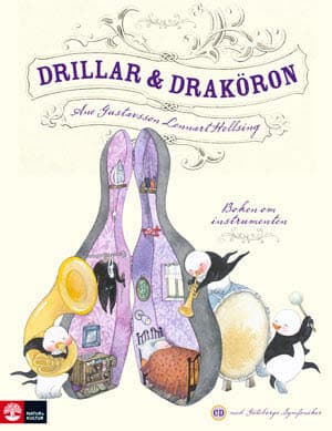 Drillar Och Draköron - Boken Om Instrumenten (Bok)