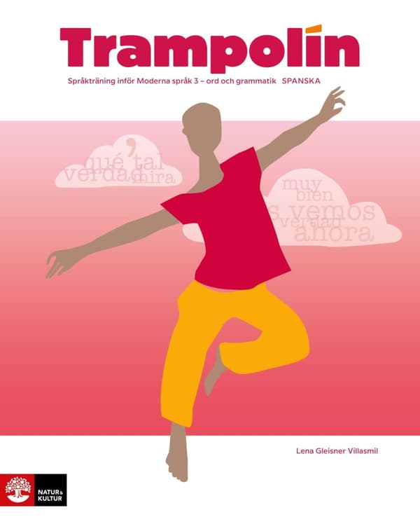 Trampolín Spanska - Språkträning Inför Moderna Språk 3 - Ord Och Grammatik (Bok)