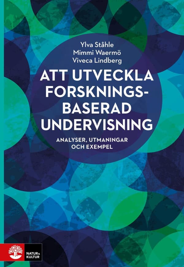 Att Utveckla Forskningsbaserad Undervisning - Analyser, Utmaningar Och Exempel (Bok)