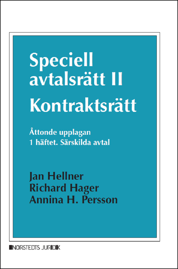 Speciell Avtalsrätt Ii - Kontraktsrätt, Första Häftet - Särskilda Avtal (Bok)