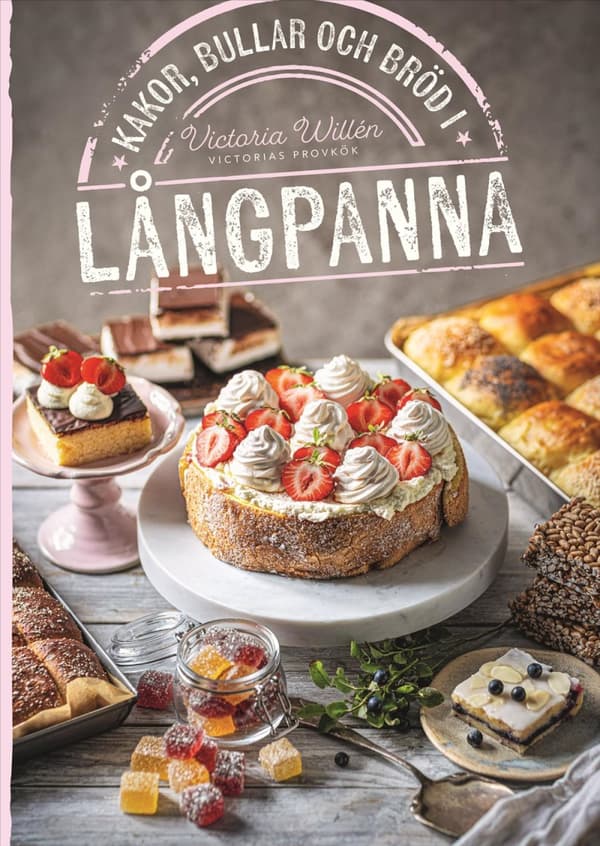 Kakor, Bullar Och Bröd I Långpanna (Bok)