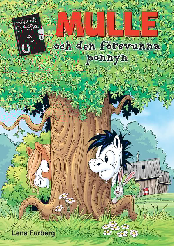 Mulle Och Den Försvunna Ponnyn (Bok)