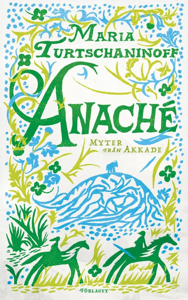 Anaché - Myter Från Akkade (Bok)