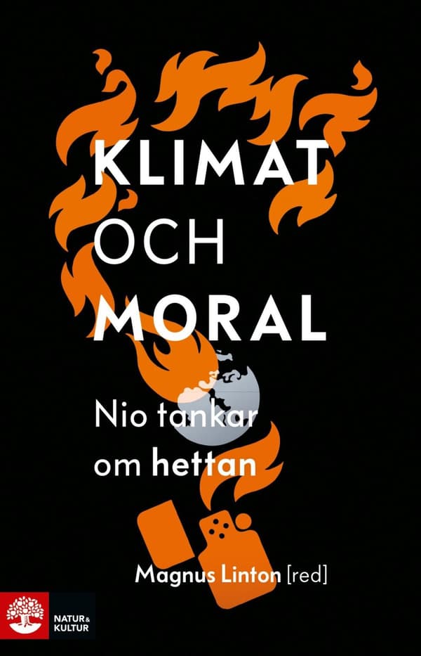 Klimat Och Moral - Nio Tankar Om Hettan (Bok)