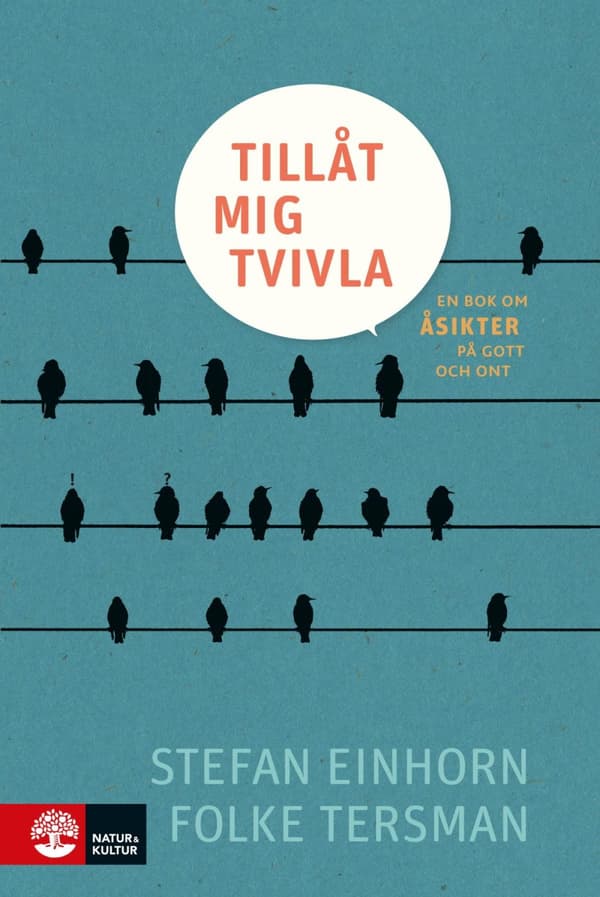 Tillåt Mig Tvivla - En Bok Om Åsikter På Gott Och Ont (Bok)