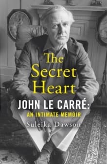Secret Heart - John Le Carre- An Intimate Memoir (Bok)