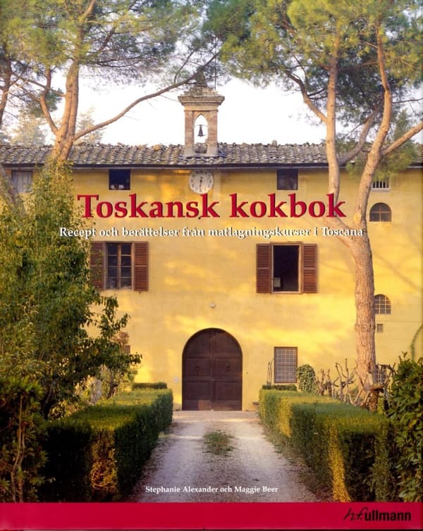 Toskansk Kokbok - Recept Och Berättelser Från Matlagningskurser I Toscana (Bok)