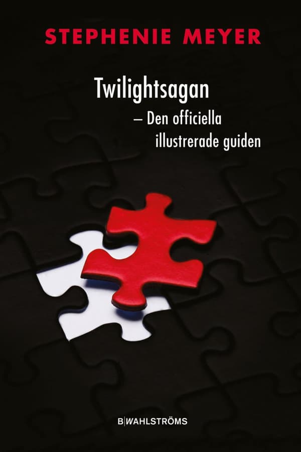 Twilightsagan - Den Officiella Illustrerade Guiden (Bok)