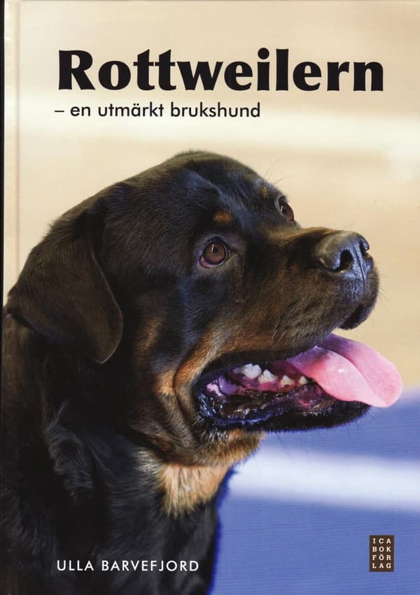 Rottweilern - En Utmärkt Brukshund (Bok)