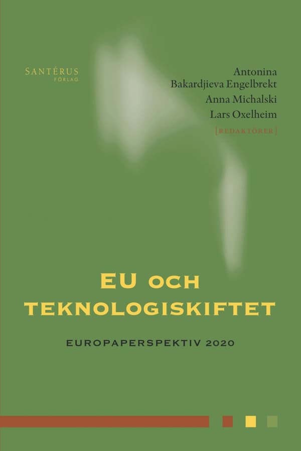 Eu Och Teknologiskiftet (Bok)