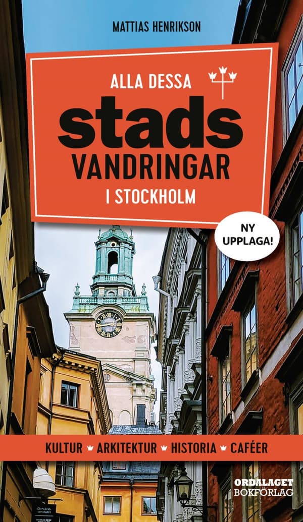 Alla Dessa Stadsvandringar I Stockholm (Bok)