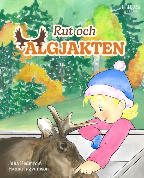 Rut Och Älgjakten (Bok)