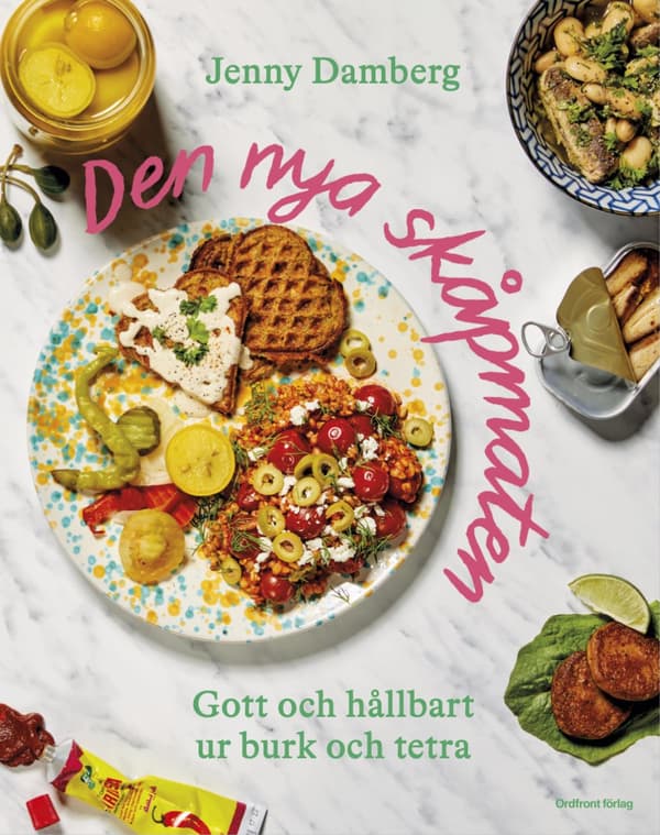 Den Nya Skåpmaten - Gott Och Hållbart Ur Burk Och Tetra (Bok)
